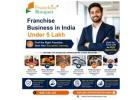 Franchise Business in India Under 5 Lakh 