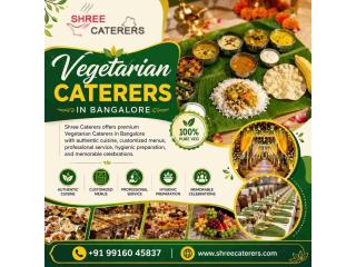 Vegetarian Caterers in Bangalore