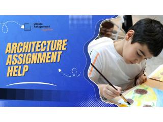 Architecture Assignment Help – Professional Experts at 50% OFF