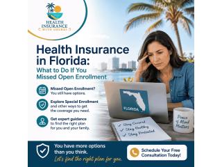 Missed the Deadline? Know Your Florida Health Coverage Choices