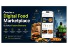 Create a Digital Food Marketplace Built for Future Demand 