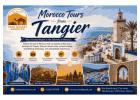 Tangier to Sahara Desert Tours | Morocco Private Travel Packages