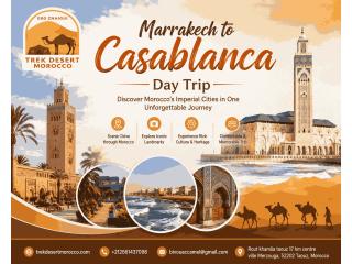 Marrakech to Casablanca Day Trip – Discover Morocco in One Day