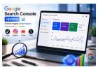 Google Search Console updates Training for Practical SEO Skills