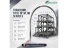 Structural Steel Detailing Services Starting at Just $15/hr