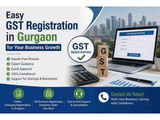 Easy GST Registration in Gurgaon for Your Business Growth