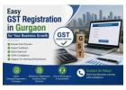  Easy GST Registration in Gurgaon for Your Business Growth