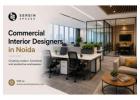 Commercial Interior Designers in Noida | Serein Spaces