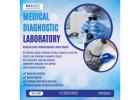 Medical Diagnostic Laboratory – Accurate Testing for Better Health
