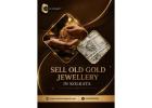 Sell Old Gold Jewellery in Kolkata at Best Price - Cash on Old Gold