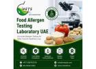 Food Allergen Testing for Food Products UAE – Protect Food Quality and Safety