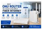 Best ONU Router for Home and Office Fiber Internet