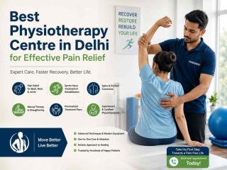 Best Physiotherapy Centre in Delhi for Effective Pain Relief