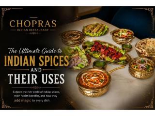 The Ultimate Guide to Indian Spices and Their Uses