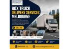 Box truck delivery services Melbourne