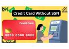 Credit Card Without SSN