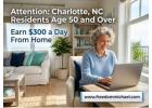 Attention: Charlotte, NC Residents Age 50 and Over — Ready to Earn Extra Income Online?