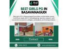 best girls PG in Basavanagudi