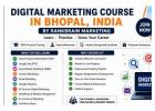 DIGITAL MARKETING COURSE IN BHOPAL, INDIA