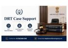 DRT Case Support for Loan Recovery and SARFAESI Matters 