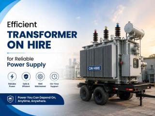 Efficient Transformer On Hire for Reliable Power Supply