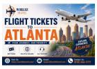 Affordable Flight Tickets to Atlanta – Book Your Trip with Ease