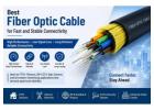 Best Fiber Optic Cable for Fast and Stable Connectivity