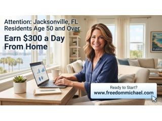 Attention: Jacksonville, FL Residents Age 50 and Over — Ready to Earn Extra Income Online?