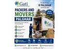 Packers and Movers in Palghar – Complete Shifting Solutions for a Stress-Free Relocation