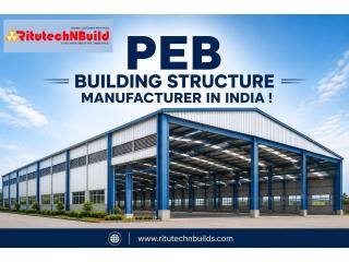 PEB Building Structure Manufacturer in India