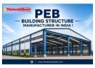PEB Building Structure Manufacturer in India