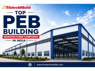 Top PEB Building Manufacturer Companies in India