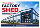 Factory Shed Manufacturers
