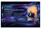 Looking for MSME Dispute Resolution ? 