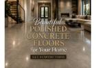 Beautiful Polished Concrete Floors for Your Home – Get Started Today
