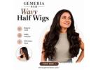 Wavy Half Wig for Natural Hair – 100% Human Hair | Gemeria Hair