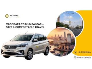 Vadodara to Mumbai Cab – Reliable Taxi Service at Best Fares