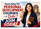Searching for Personal Development Courses in Delhi? Join Today 