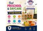 Best Preschool & Daycare in Uttam Nagar |Thames Valley