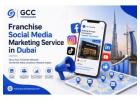 Expand Your Franchise with Social Media Marketing Service in Dubai