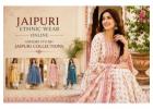 Beautiful Jaipuri Ethnic Wear | Explore Stylish Women’s Collections