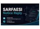 SARFAESI Notice Reply Support for Borrowers and Guarantors 