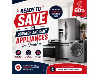 Are You Ready to Save on Scratch and Dent Appliances in Omaha, NE?