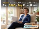 Attention: San Antonio, TX Residents Age 50 and Over — Interested in Earning Extra Income Online?