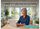 Attention: Orlando, FL Residents Age 50 and Over — Ready to Earn Extra Income Online?