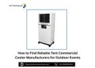 Tent Commercial Cooler Manufacturers