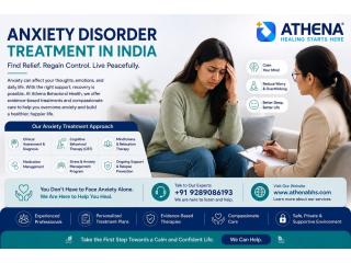 Effective Anxiety Disorder Treatment in India for Better Wellbeing