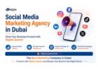 Boost Your Business with a Social Media Marketing Agency in Dubai