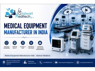 Medical Equipment Manufacturer India – Stalwart Meditech