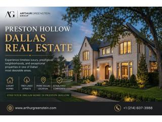 Preston Hollow Dallas Real Estate for Luxury Buyers